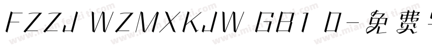 FZZJ WZMXKJW GB1 0字体转换